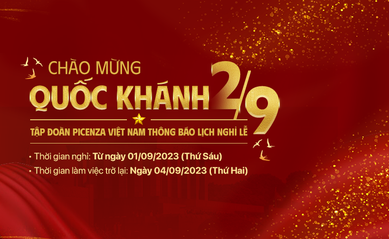 Tập đoàn Picenza Việt Nam thông báo lịch nghỉ Đại lễ 02/09